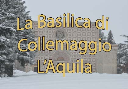 Die Basilika Santa Maria di Collemaggio