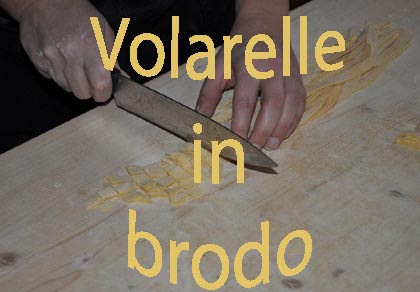 Le volarelle in brodo