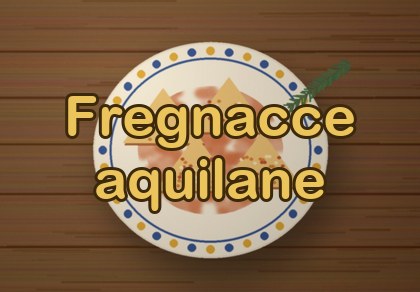 Le fregnacce aquilane